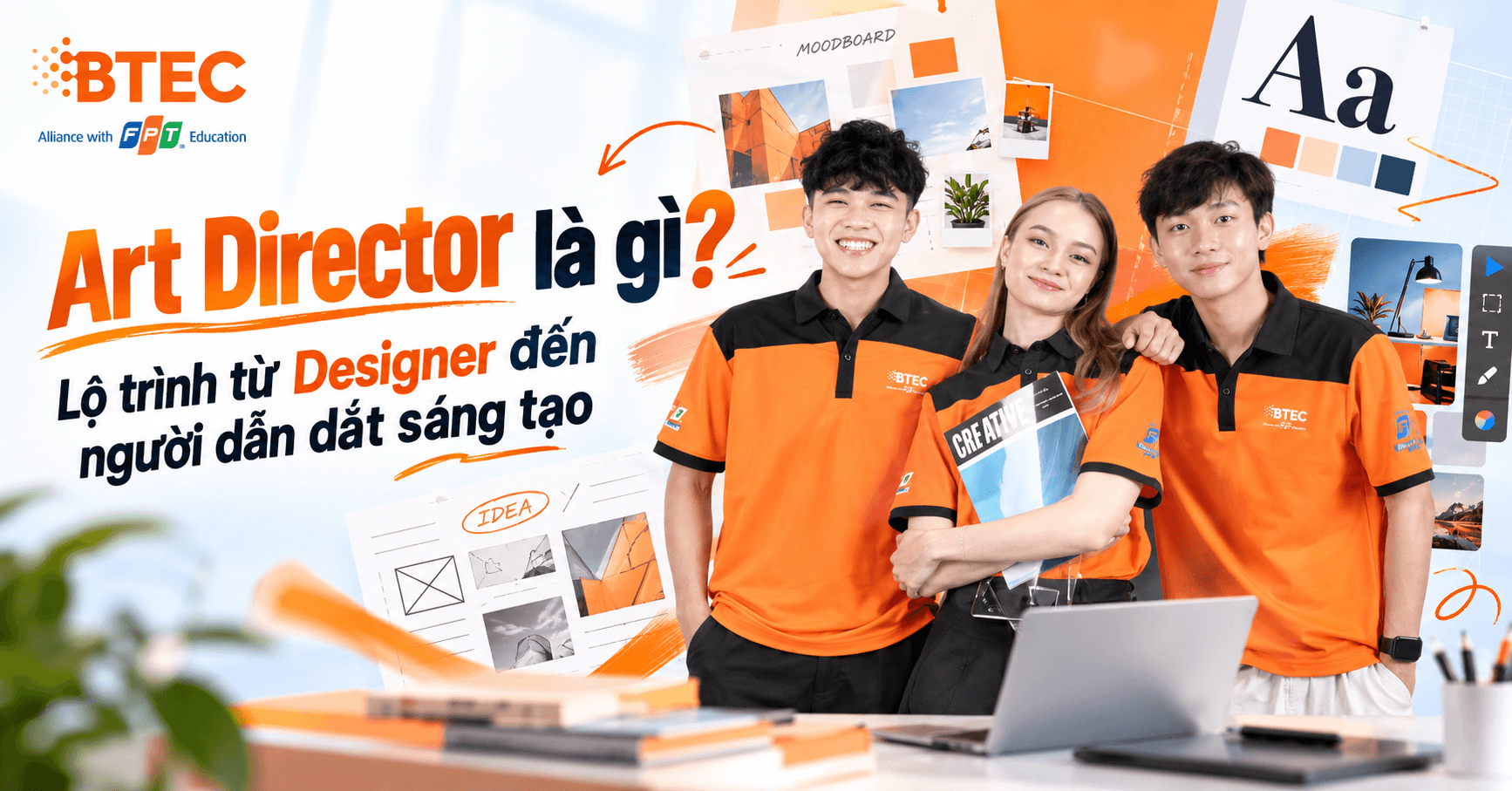 Art Director là gì? Lộ trình từ Designer đến người dẫn dắt sáng tạo