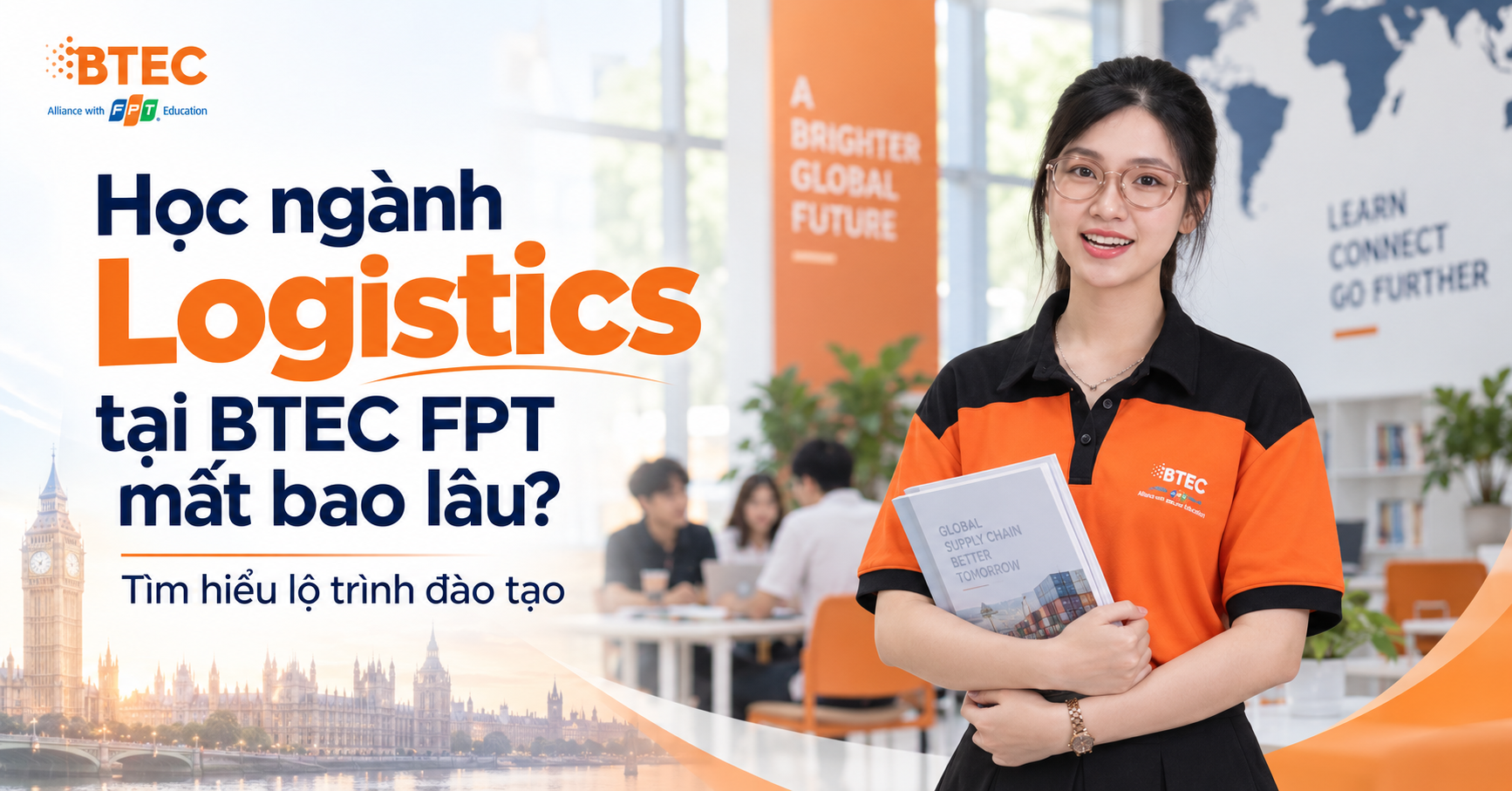 Học ngành Logistics tại BTEC FPT mất bao lâu? Tìm hiểu lộ trình đào tạo
