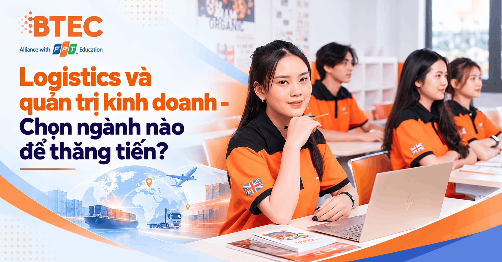 Logistics va quan tri kinh doanh Chon nganh nao de thang tien
