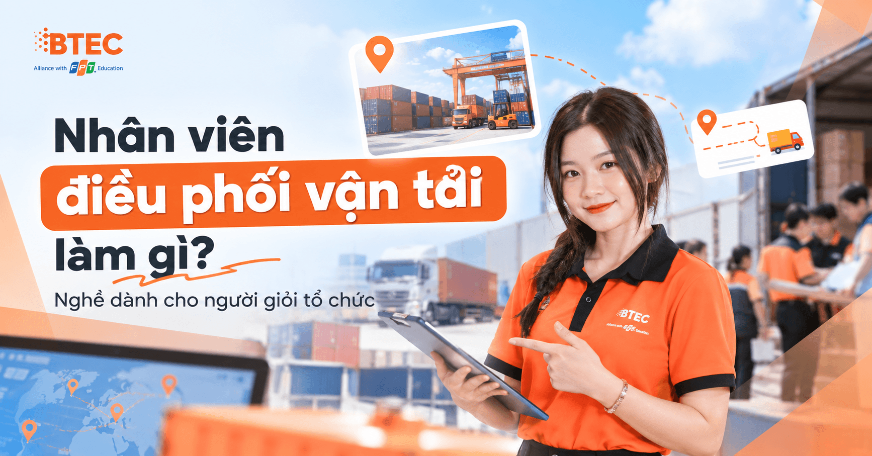 Nhân viên điều phối vận tải làm gì? Nghề dành cho người giỏi tổ chức
