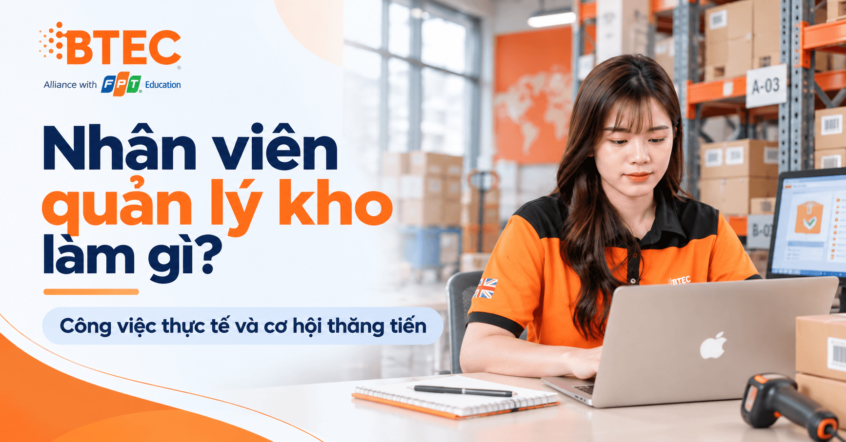 Nhân viên quản lý kho làm gì? Công việc thực tế và cơ hội thăng tiến