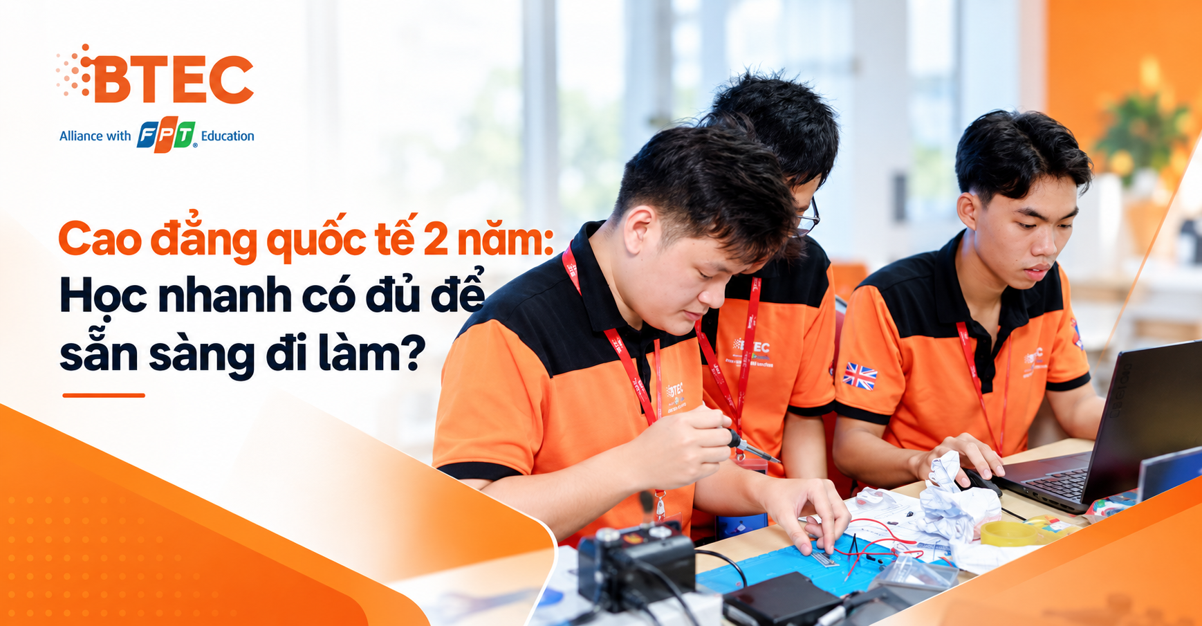 Cao đẳng quốc tế 2 năm: Học nhanh có đủ để sẵn sàng đi làm?