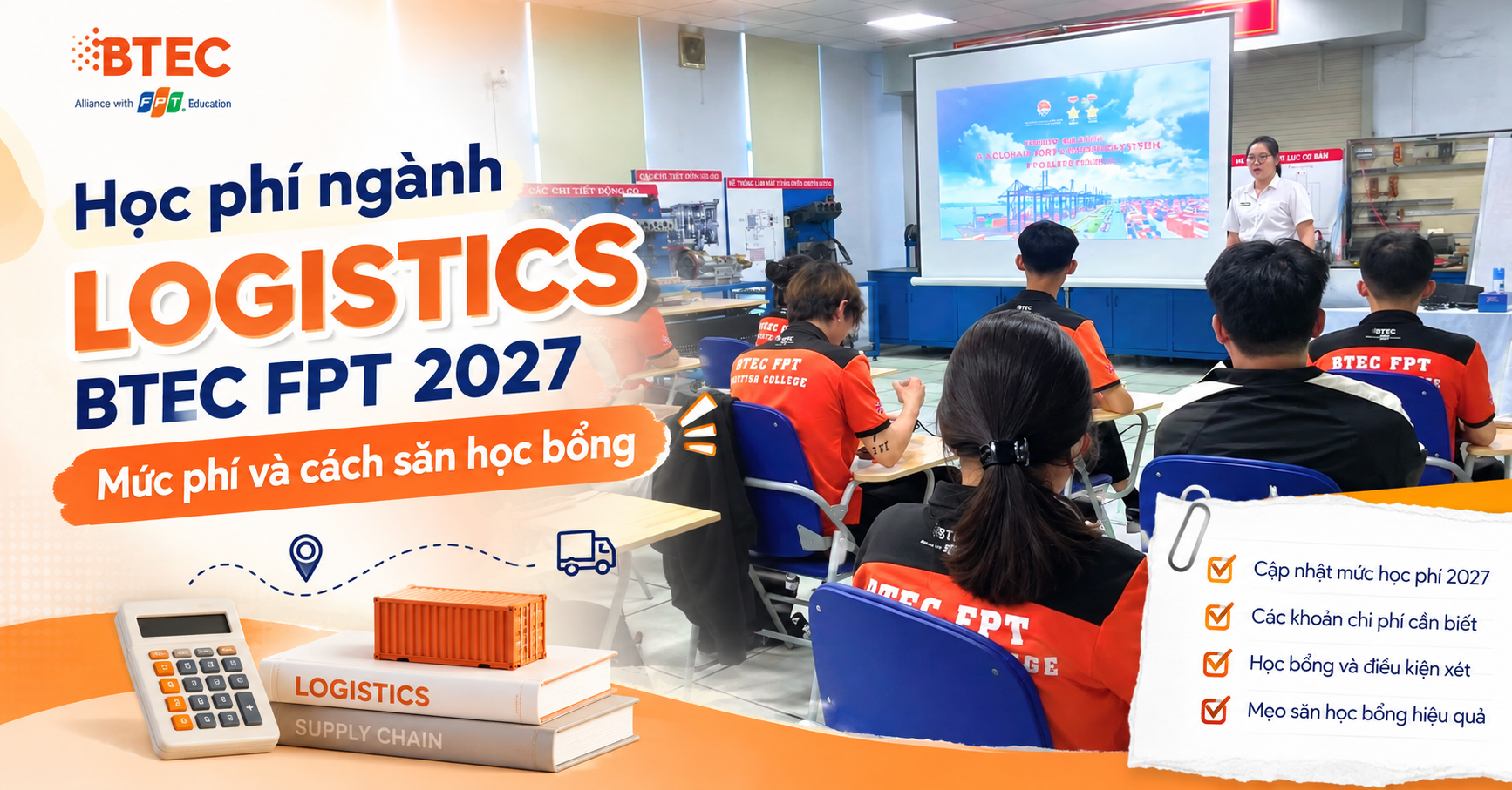 Học phí ngành Logistics BTEC FPT 2027: Mức phí và cách săn học bổng
