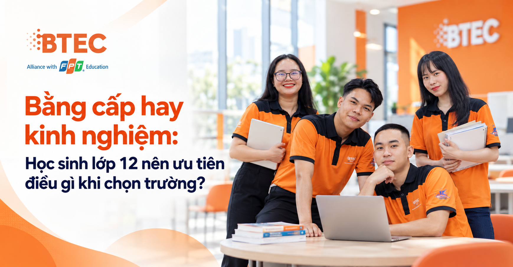 Bằng cấp hay kinh nghiệm: Học sinh lớp 12 nên ưu tiên điều gì khi chọn trường?
