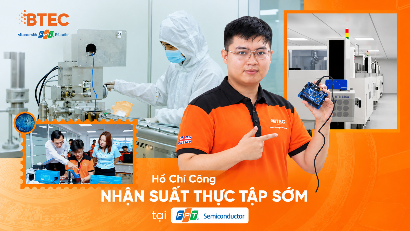 Sinh viên BTEC FPT TP.HCM nhận suất thực tập sớm tại FPT Semiconductor Sinh viên BTEC FPT tại TP.HCM nhận cơ hội thực tập sớm tại FPT Semiconductor, qua đó tích lũy kinh nghiệm thực tế và làm quen với môi trường doanh nghiệp ngay trong quá trình học.