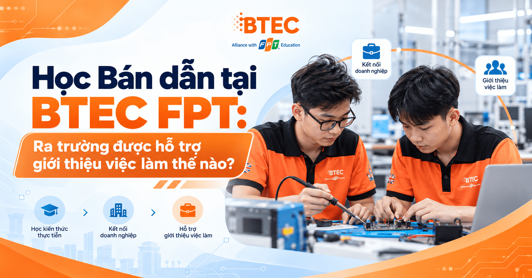 Học Bán dẫn tại BTEC FPT: Sinh viên được giới thiệu việc làm sau tốt nghiệp ra sao?