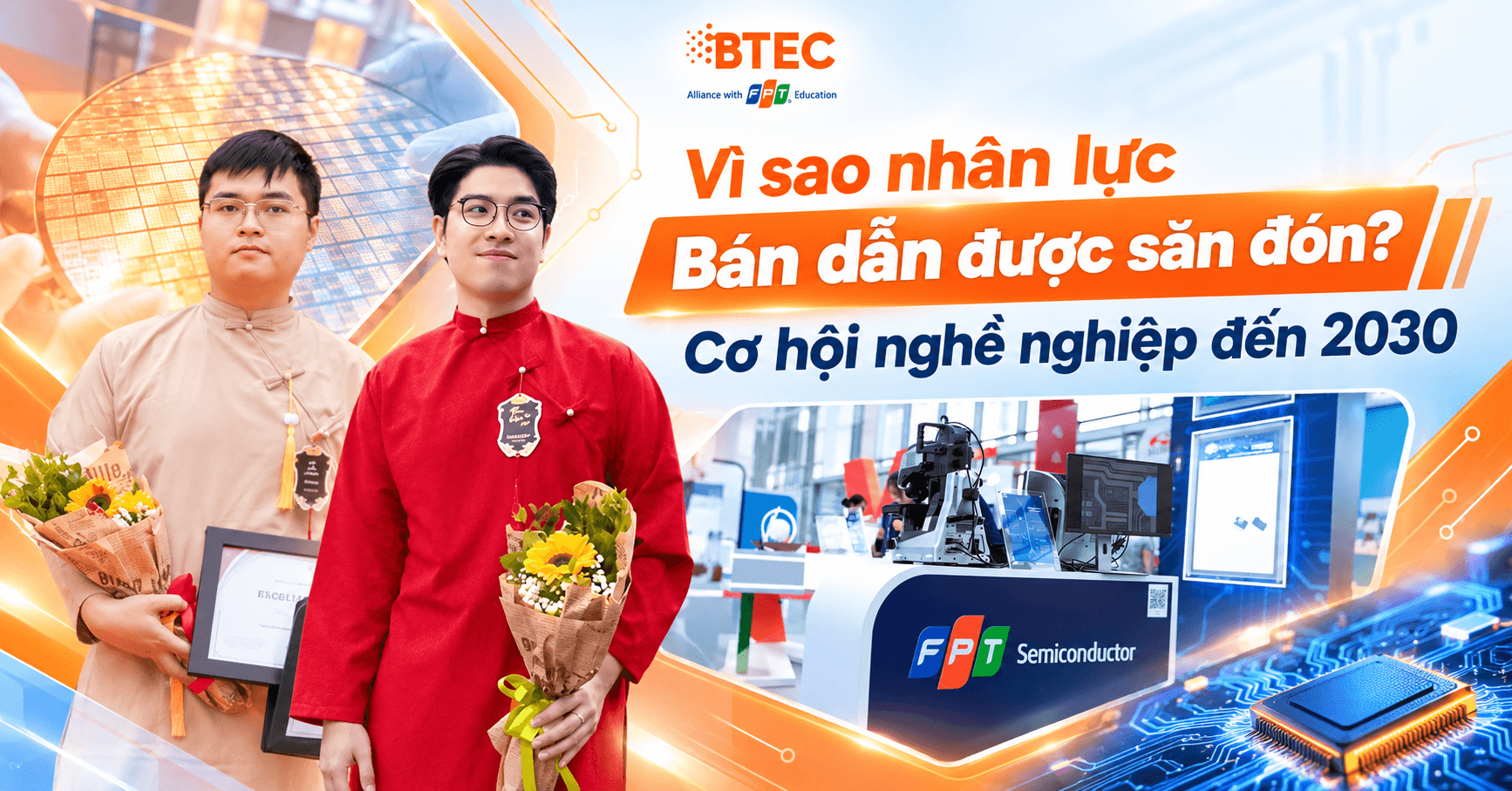 Vì sao nhân lực Bán dẫn được săn đón? Cơ hội nghề nghiệp đến 2030