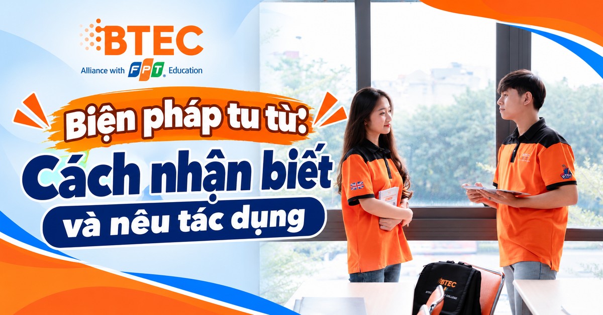 Biện pháp tu từ: Cách nhận biết và nêu tác dụng