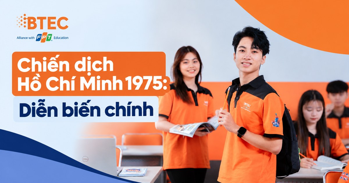 Tìm hiểu diễn biến chính của Chiến dịch Hồ Chí Minh năm 1975, các mốc thời gian quan trọng và thắng lợi ngày 30/4/1975, giúp học sinh nắm vững kiến thức Lịch sử THPT.