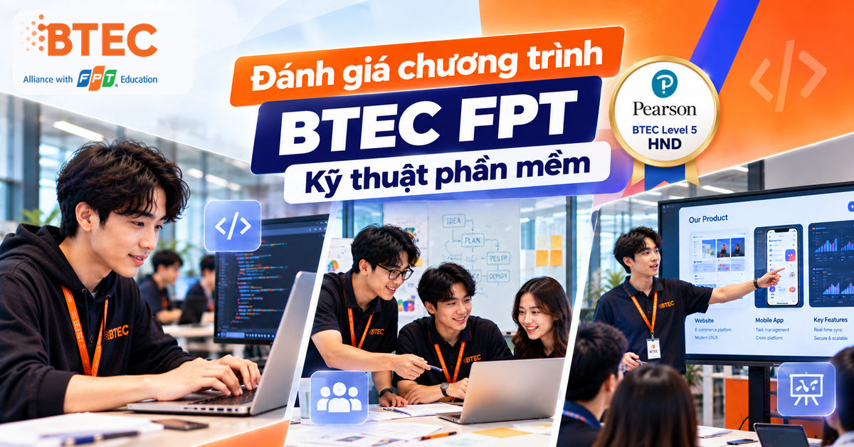 Đánh giá chương trình BTEC FPT Kỹ thuật phần mềm