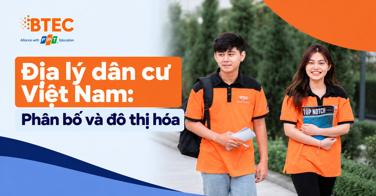 Tổng hợp kiến thức Địa lý dân cư Việt Nam về đặc điểm phân bố dân cư, nguyên nhân phân bố không đồng đều và quá trình đô thị hóa, giúp học sinh ôn tập Địa lý THPT hiệu quả.