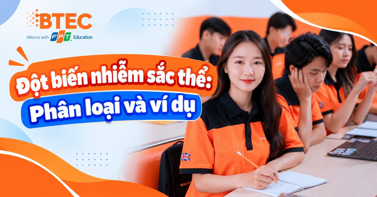 Đột biến nhiễm sắc thể: Phân loại và ví dụ