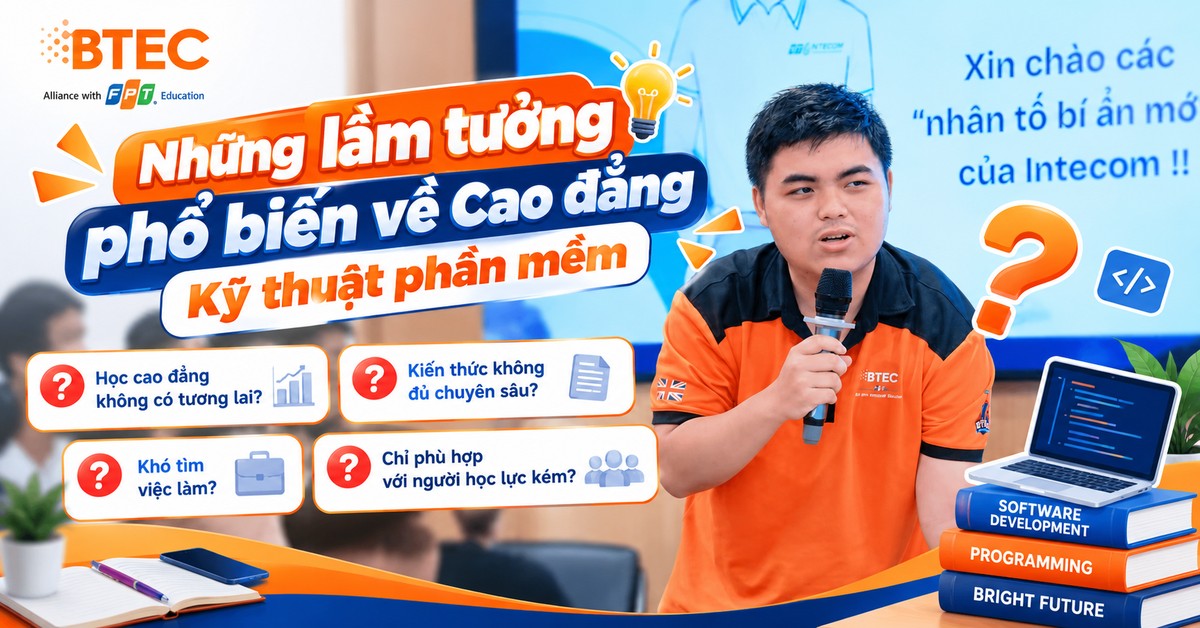 Những lầm tưởng phổ biến về Cao đẳng Kỹ thuật phần mềm