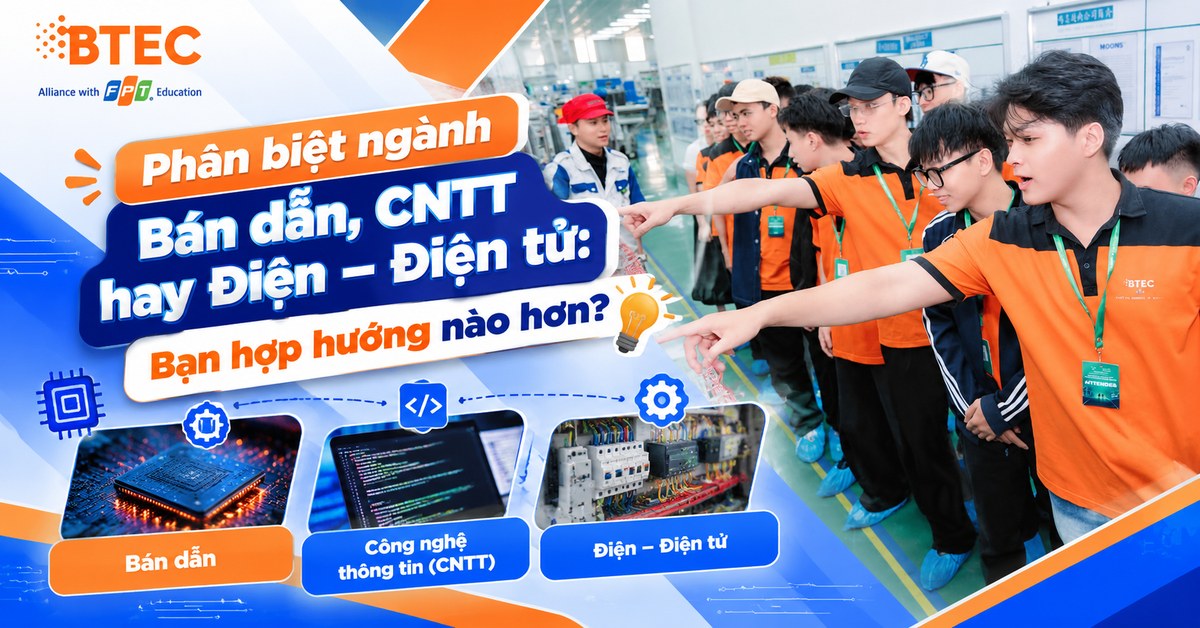 Phân biệt ngành Bán dẫn, CNTT hay Điện – Điện tử: Bạn hợp hướng nào hơn?