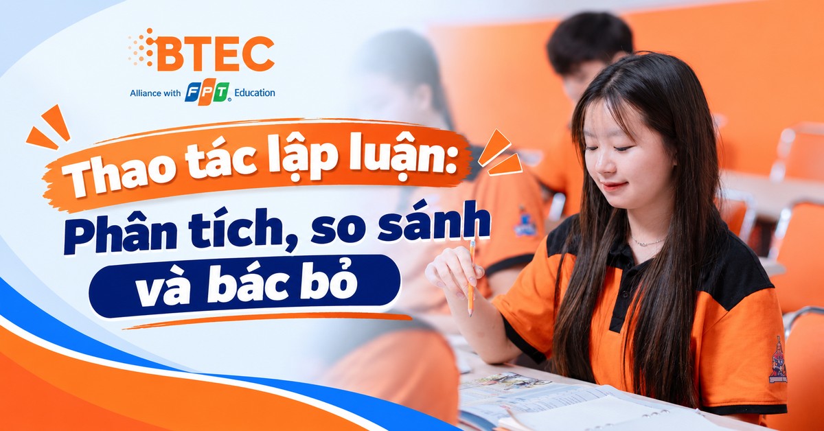 Thao tác lập luận: Phân tích, so sánh và bác bỏ