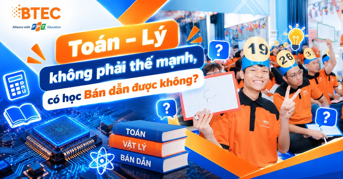 Toán – Lý không phải thế mạnh, có học Bán dẫn được không?